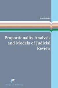 Enlarge image Cover: Proportionality Analysis and Models of Judicial Review - Europa Law Publishing