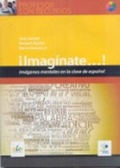Cover: Imaginate...! (inkl. CD-ROM) / Imag&iacute;nate...! (inkl. CD-ROM) - Sociedad General Espanola de Libreria