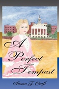 Cover: A Perfect Tempest - iUniverse