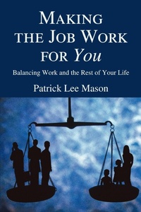Abbildung von: Making the Job Work for You - iUniverse