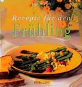 Cover: Rezepte f&uuml;r den Fr&uuml;hling - Time-Life