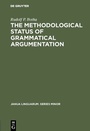 Cover: The Methodological Status of Grammatical Argumentation - De Gruyter Mouton