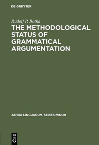 Enlarge image Cover: The Methodological Status of Grammatical Argumentation - De Gruyter Mouton