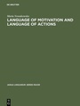 Cover: Language of Motivation and Language of Actions - De Gruyter Mouton