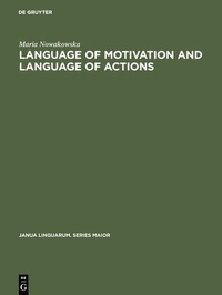 Enlarge image Cover: Language of Motivation and Language of Actions - De Gruyter Mouton