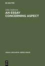 Cover: An Essay Concerning Aspect - De Gruyter Mouton