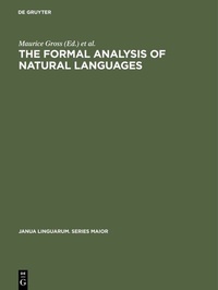 Enlarge image Cover: The Formal Analysis of Natural Languages - De Gruyter Mouton