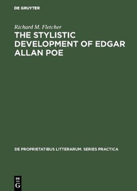 Abbildung von: The Stylistic Development of Edgar Allan Poe - De Gruyter Mouton