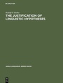 Cover: The Justification of Linguistic Hypotheses - De Gruyter Mouton