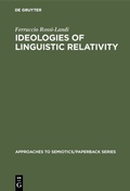 Cover: Ideologies of Linguistic Relativity - De Gruyter Mouton