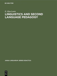 Enlarge image Cover: Linguistics and Second Language Pedagogy - De Gruyter Mouton