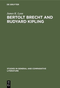 Bild: Bertolt Brecht and Rudyard Kipling - De Gruyter Mouton