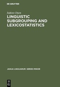 Cover: Linguistic Subgrouping and Lexicostatistics - De Gruyter Mouton