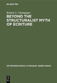 Abbildung von: Beyond the Structuralist Myth of Ecriture - De Gruyter Mouton