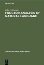 Cover: Functor Analysis of Natural Language - De Gruyter Mouton