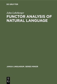 Enlarge image Cover: Functor Analysis of Natural Language - De Gruyter Mouton