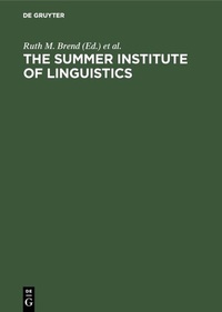 Enlarge image Cover: The Summer Institute of Linguistics - De Gruyter Mouton