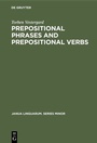 Cover: Prepositional Phrases and Prepositional Verbs - De Gruyter Mouton