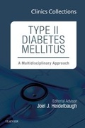 Cover: Type II Diabetes Mellitus: A Multidisciplinary Approach, 1e (Clinics Collections): Volume 1C - Elsevier