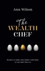 Cover: The Wealth Chef - Hay House Inc.