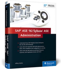 Enlarge image Cover: SAP ASE 16 / Sybase ASE Administration - SAP PRESS