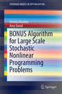 Cover: BONUS Algorithm for Large Scale Stochastic Nonlinear Programming Problems - Springer