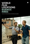 Cover: World Film Locations: Buenos Aires - Intellect Books