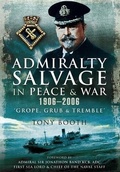 Cover: Admiralty Salvage in Peace and War 1906 - 2006 - Pen and Sword