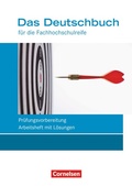 Cover: Das Deutschbuch - Fachhochschulreife - Allgemeine Ausgabe - nach Lernbausteinen - Neubearbeitung - 11./12. Schuljahr - Cornelsen Verlag