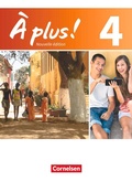 Cover: &Agrave; plus ! - Franz&ouml;sisch als 1. und 2. Fremdsprache - Ausgabe ab 2012 - Band 4 - Cornelsen Verlag