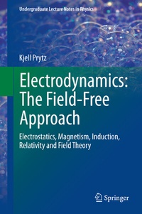 Abbildung von: Electrodynamics: The Field-Free Approach - Springer