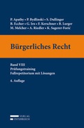 Cover: B&uuml;rgerliches Recht VIII. Pr&uuml;fungstraining. Fallrepetitorium mit L&ouml;sungen - Verlag &Ouml;sterreich