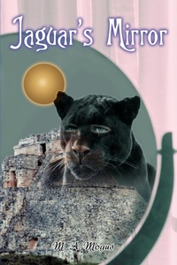 Abbildung von: Jaguar's Mirror - iUniverse