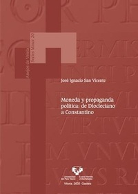 Abbildung von: Moneda y propaganda política : de Diocleciano a Constantino - Universidad del País Vasco. Servicio Editorial=Euskal Herriko Unibertsitatea. Argitarapen Zerbitzua