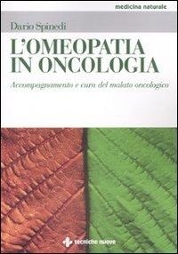Abbildung von: L' omeopatia in oncologia. Accompagnamento e cura del malato oncologico - Medicina naturale;Tecniche Nuove