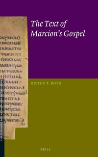 Enlarge image Cover: The Text of Marcion's Gospel - Brill