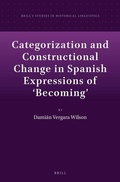 Cover: Categorization and Constructional Change in Spanish Expressions of 'Becoming' - Brill