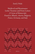Cover: Medieval and Renaissance Letter Treatises and Form Letters - Brill