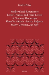 Enlarge image Cover: Medieval and Renaissance Letter Treatises and Form Letters - Brill