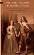 Cover: The Dutch Language in Britain (1550-1702) - Brill