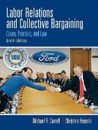 Enlarge image Cover: Labor Relations and Collective Bargaining - Pearson