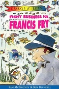Cover: Fishy Business for Francis Fry - HarperCollins