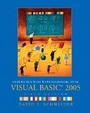 Cover: An Introduction to Programming Using Visual Basic 2005 - Pearson
