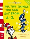 Cover: Oh, The Things You Can Say From A-Z - HarperCollins