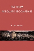 Cover: Far From Adequate Recompense - iUniverse