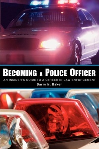 Abbildung von: Becoming a Police Officer - iUniverse
