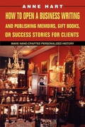 Bild: How to Open a Business Writing and Publishing Memoirs, Gift Books, or Success Stories for Clients - iUniverse