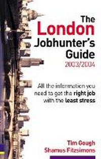 Enlarge image Cover: London Jobhunter's Guide 2003/2004 - Prentice-Hall