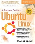 Cover: A Practical Guide to Ubuntu Linux (Versions 8.10 and 8.04) - Prentice Hall