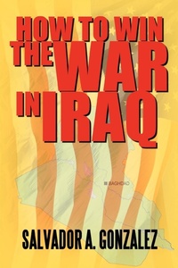 Abbildung von: How To Win The War In Iraq - iUniverse